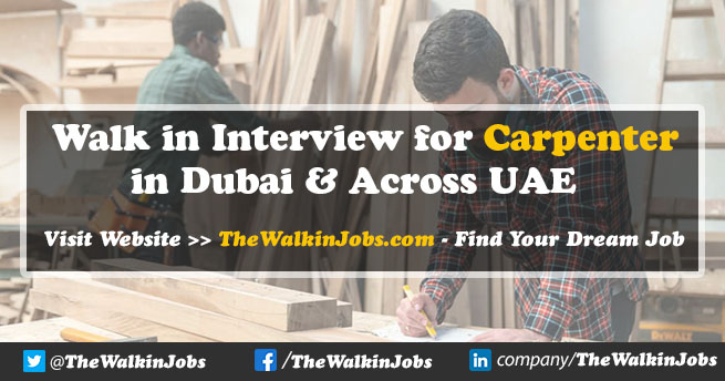 Walk in Interview for Carpenter