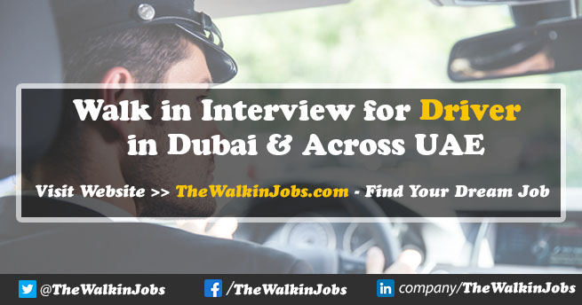 Walk in Interview for Driver 