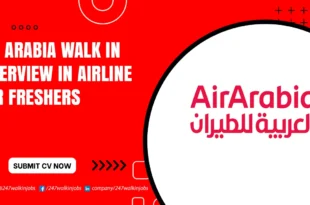 Air Arabia Walk in Interview