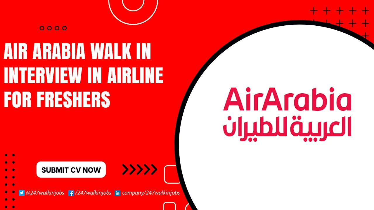 Air Arabia Walk in Interview