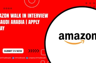 Amazon Walk in Interview in Saudi Arabia