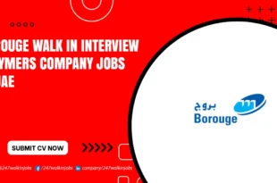 Borouge Walk in Interview