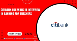 Citibank UAE Walk in Interview