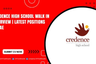 Credence High School Walk in Interview