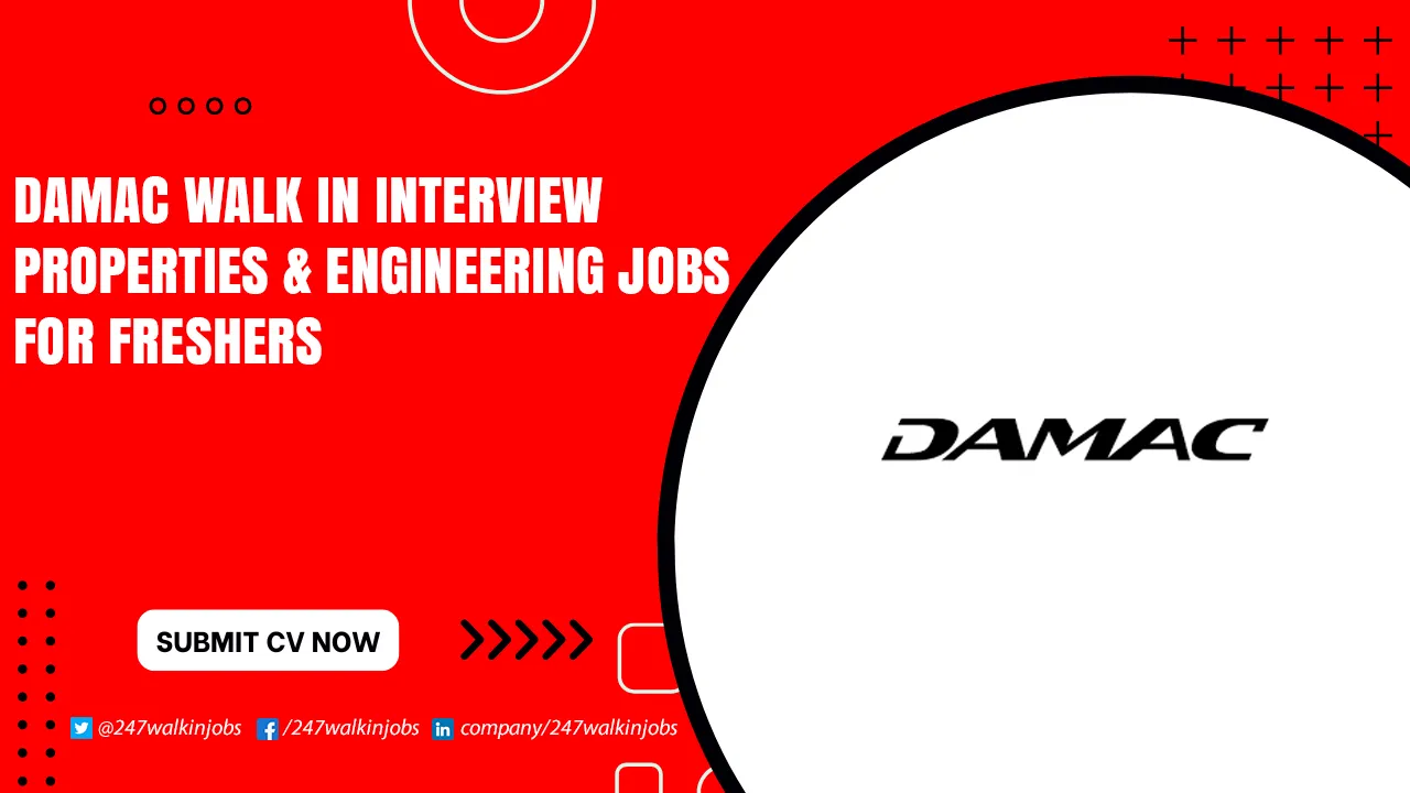 DAMAC Walk in Interview