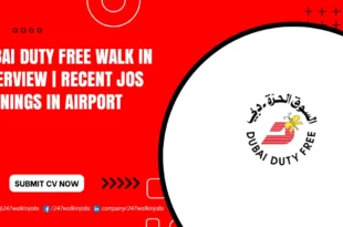 Dubai Duty Free Walk in Interview