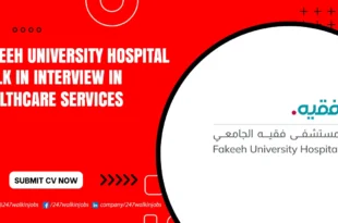 Fakeeh University Hospital Walk in Interview