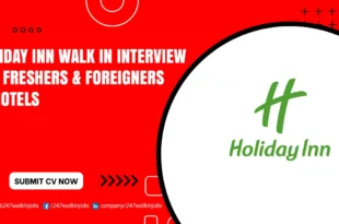Holiday Inn Walk in Interview