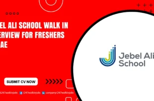 Jebel Ali School Walk in Interview