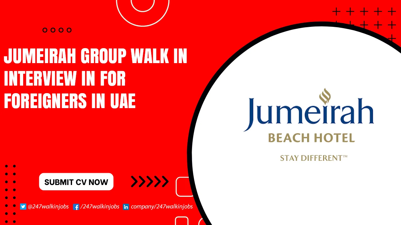 Jumeirah Group Walk in Interview