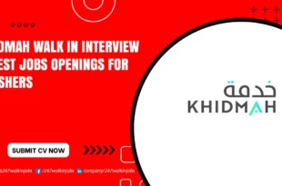 KHIDMAH Walk in Interview