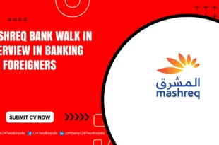 Mashreq Bank Walk in Interview