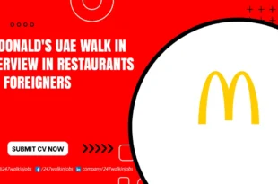McDonald's UAE Walk in Interview