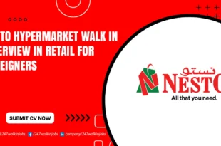 Nesto Hypermarket Walk in Interview