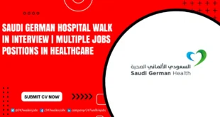 Saudi German Hospital Walk in Interview