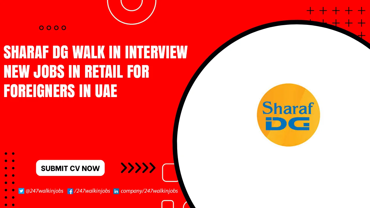 Sharaf DG Careers for Freshers near Me Sharaf DG Walk in Interview