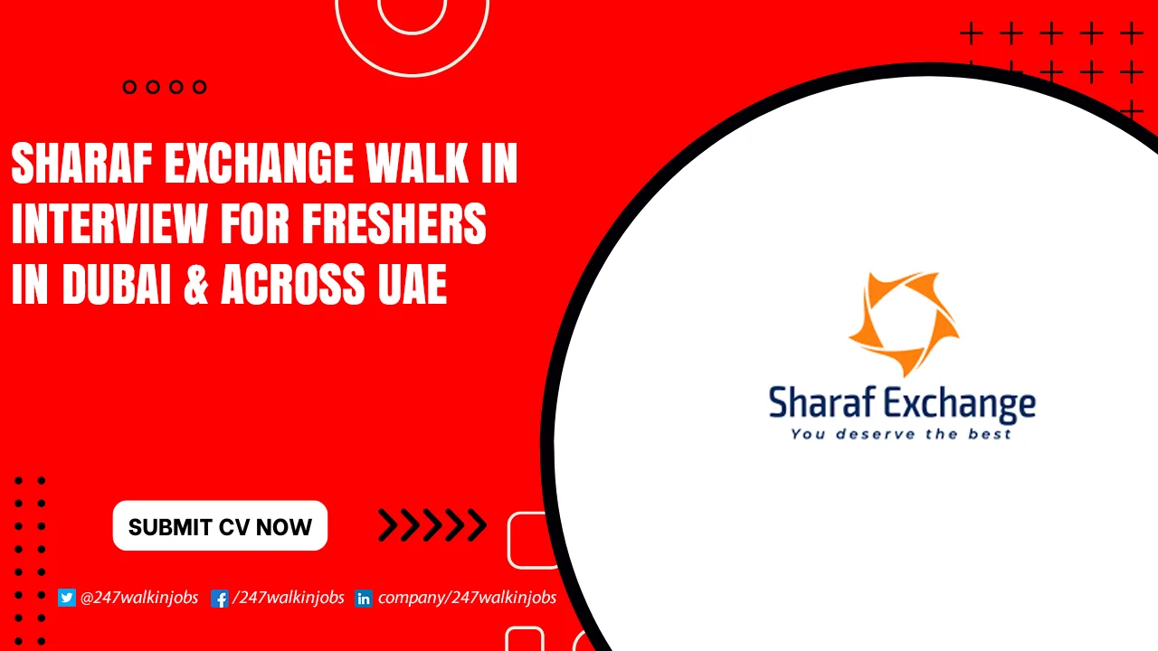 Sharaf Exchange Walk in Interview