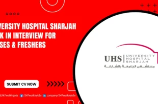 University Hospital Sharjah Walk in Interview