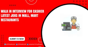 Walk in Interview for Cashier Jobs
