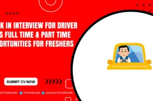 Walk in Interview for Driver Jobs