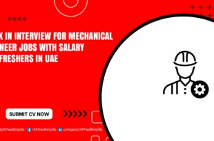Walk in Interview for Mechanical Engineer Jobs
