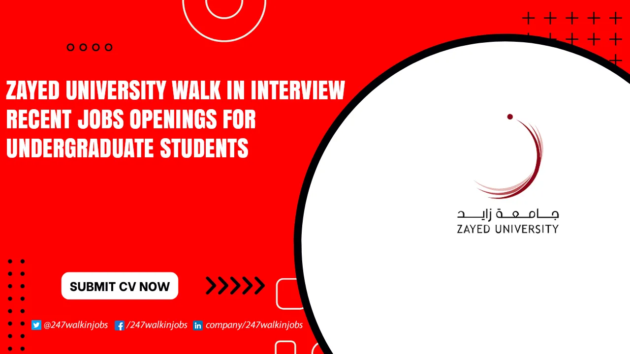 Zayed University Careers for Freshers Zayed University Walk in Interview