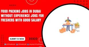 Food Packing Jobs in Dubai