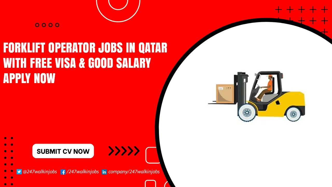 Forklift Operator Jobs in Qatar