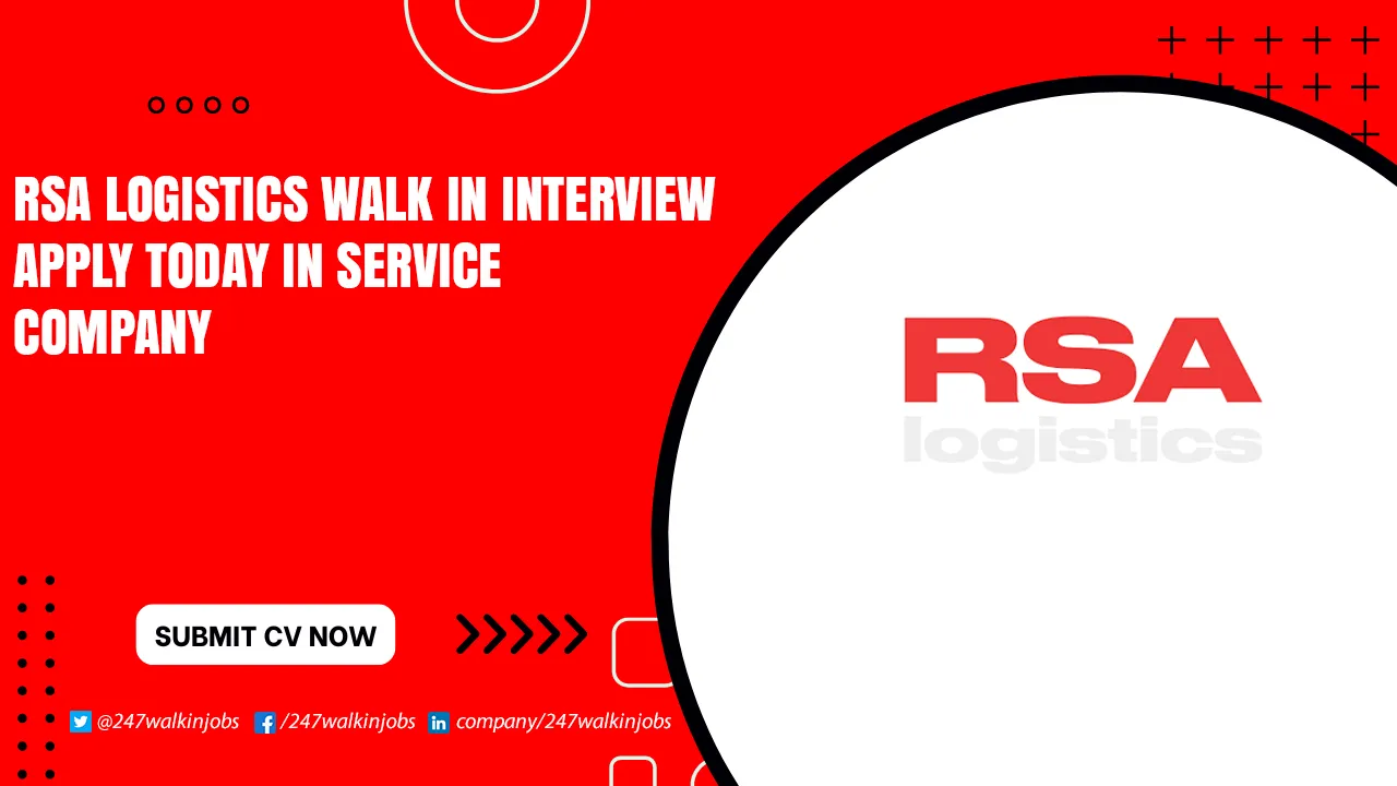 RSA Logistics Walk in Interview