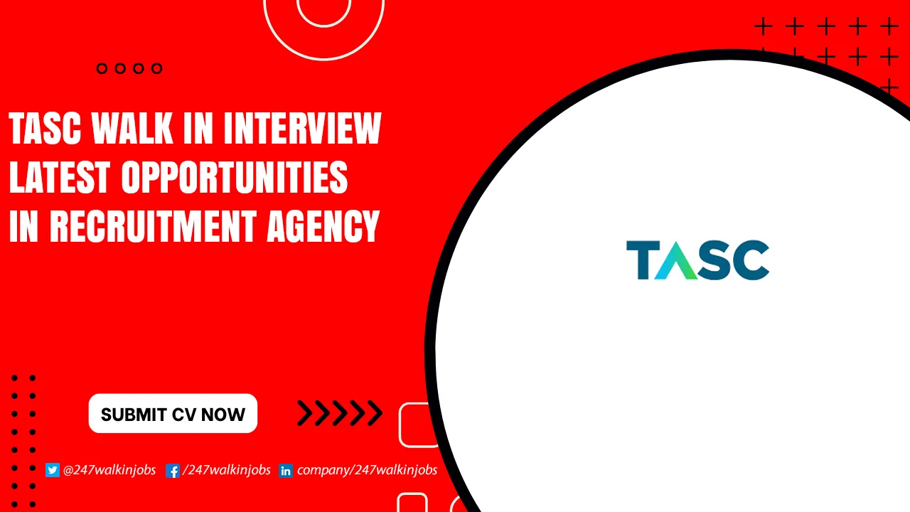 TASC Walk in Interview